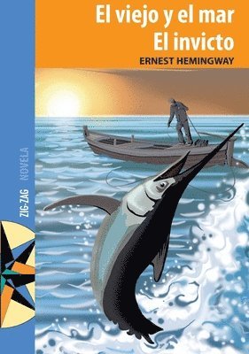 Ernest Hemingway - viejo y el mar / El invicto, Häftad