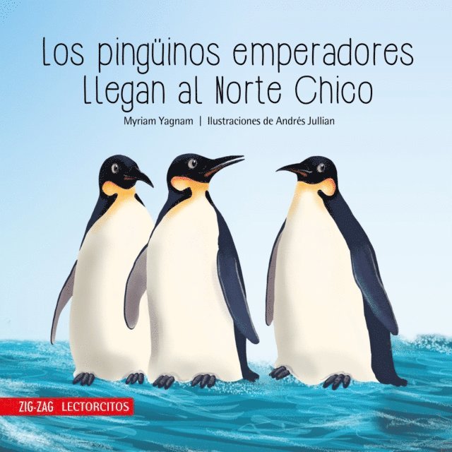 Andres Jullian, Myriam Yagnam - Los pingüinos emperadores llegan al Norte Chico, E-bok