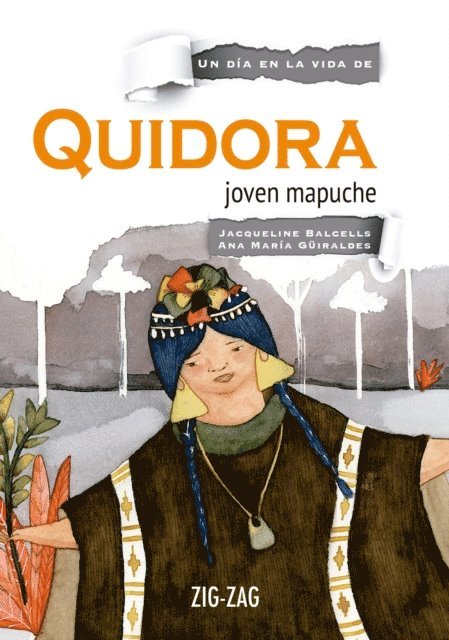 Maria Jose Arce, Ana Maria Guiraldes, Jacqueline Balcells - Quidora, joven mapuche, E-bok