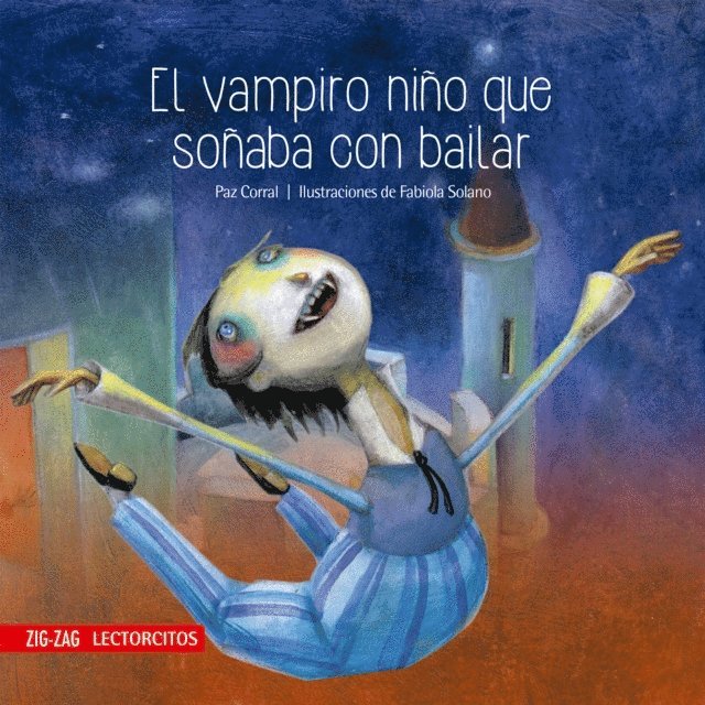 Fabiola Solano, Paz Corral - El vampiro niño que soñaba con bailar, E-bok