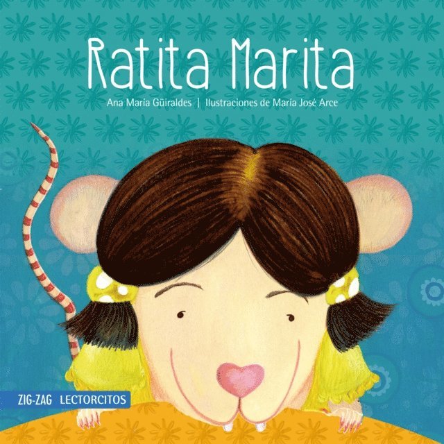 Maria Jose Arce, Ana Maria Guiraldes - Ratita Marita, E-bok
