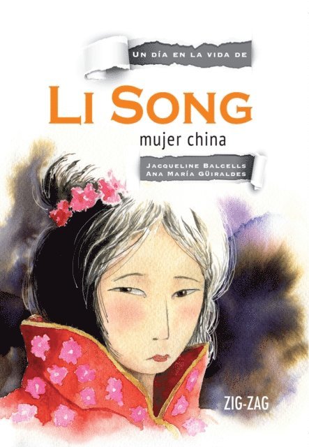 Marianela Frank, Ana Maria Guiraldes, Jacqueline Balcells - Li Song, mujer china, E-bok