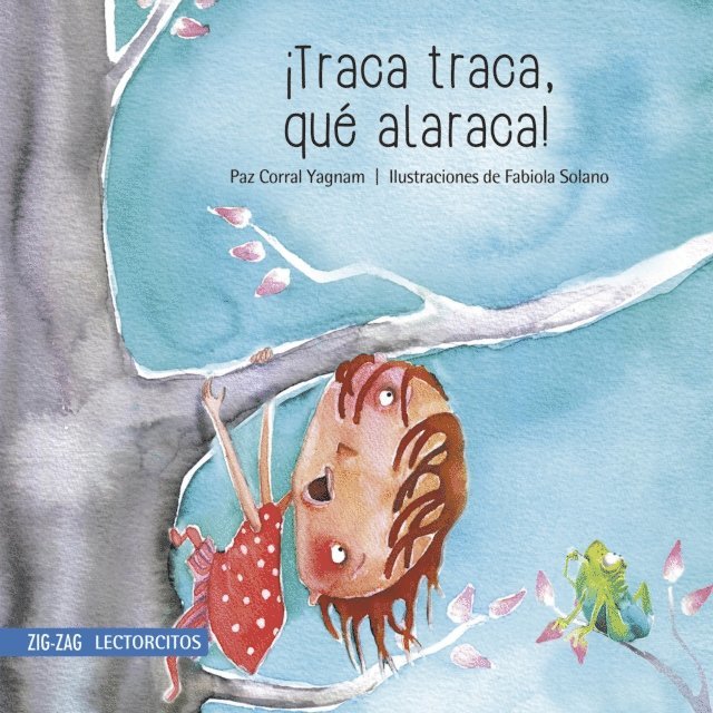 Fabiola Solano, Paz Corral - ¡Traca Traca, qué alaraca!, E-bok