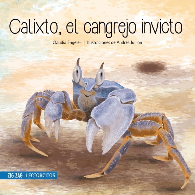 Andres Jullian, Claudia Engeler - Calixto, el cangrejo invicto, E-bok