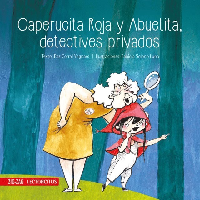 Fabiola Solano, Paz Corral - Caperucita Roja y Abuelita, detectives privados, E-bok
