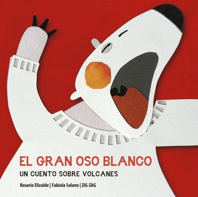 Fabiola Solano, Rosario Elizalde - El gran oso blanco, E-bok