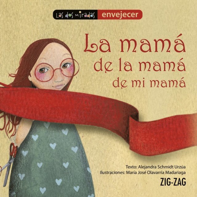 Maria Jose Olavarria, Alejandra Schmidt - La mamá de la mamá de mi mamá, E-bok