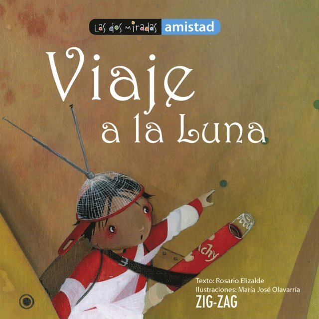 Maria Jose Olavarria, Rosario Elizalde - Viaje a la luna, E-bok