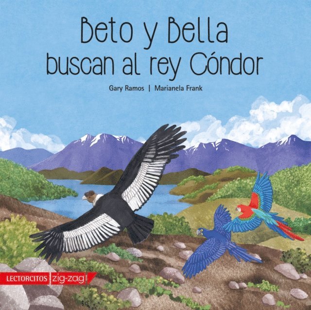 Marianela Frank, Gary Ramos - Beto y Bella buscan al Rey Cóndor, E-bok