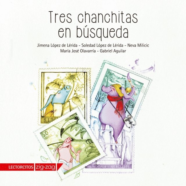 Maria Jose Olavarria, Soledad Lopez de Lerida, Neva Milicic, Jimena Lopez de Lerida - Tres chanchitas en búsqueda, E-bok