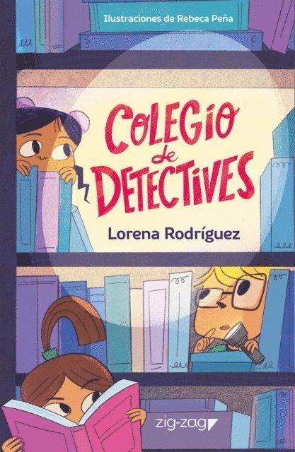 Rebeca Pena, Lorena Rodriguez - Colegio de detectives, E-bok