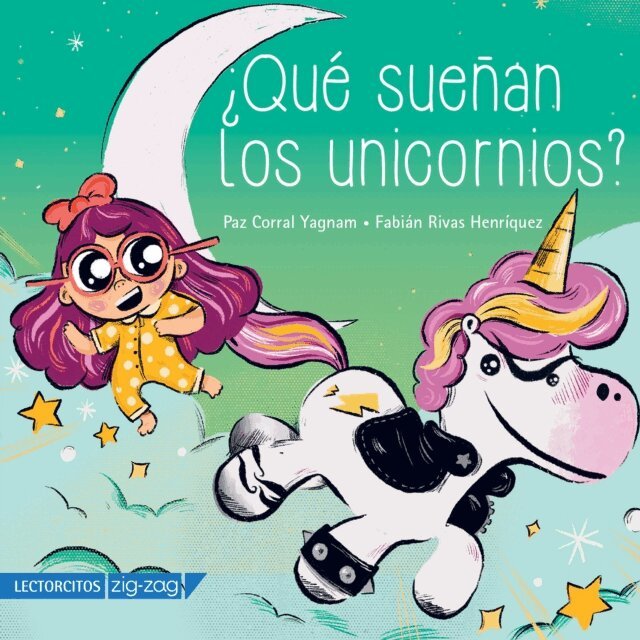 Fabian Rivas, Paz Corral - Que suenan los unicornios?, E-bok