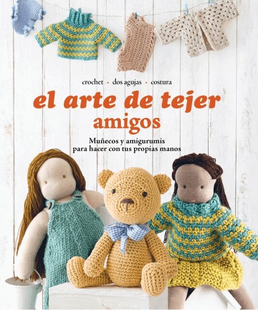El arte de tejer - El arte de tejer Amigos, E-bok