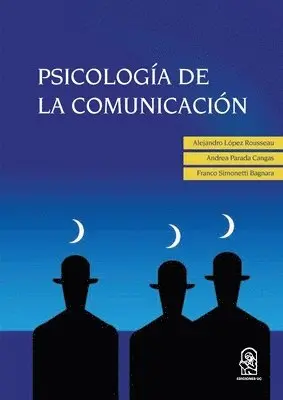 Alejandro López Rousseau - Psicología de la comunicación, Häftad. Tillgänglighet: Lägg i varukorg