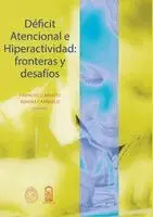 Francisco Aboitiz Domínguez, Ximena Carrasco Chaparro, Claudia Andrade - Déficit atencional e hiperactividad, Häftad. Tillgänglighet: Lägg i varukorg