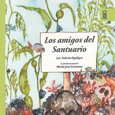 Luz Valeria Oppliger - amigos del santuario, Häftad