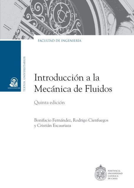 Cristian Escauriaza, Rodrigo Cienfuegos, Bonifacio Fernandez - Introduccion a la mecanica de fluidos, E-bok