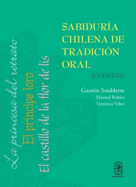 Gaston Soublette - Sabiduría chilena de tradición oral, E-bok. Tillgänglighet: Lägg i varukorg