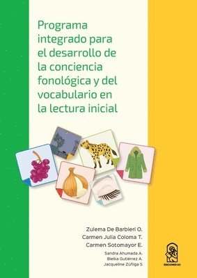 Zulema de Barbieri O - Programa integrado para el desarrollo de la conciencia fonológica y del vocabulario en la lectura inicial, Häftad