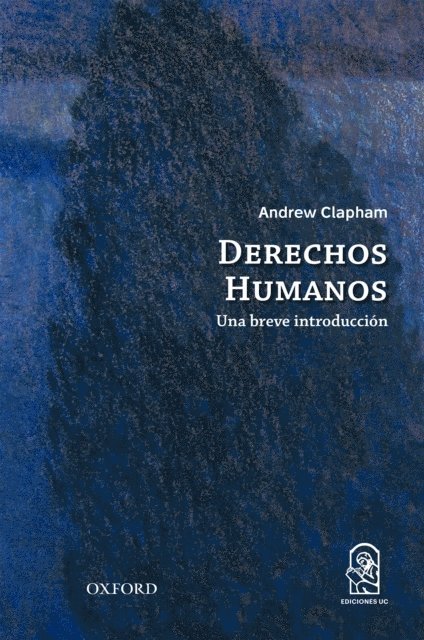 Andrew Clapham - Derechos humanos, E-bok