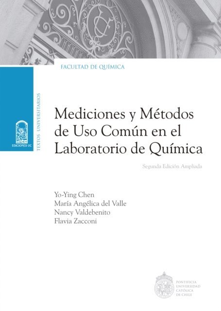 Flavia Zacconi, Nancy Valdebenito, Maria Angelica del Valle, Yo-ying Chen - Mediciones y métodos de uso común en el laboratorio de Química, E-bok