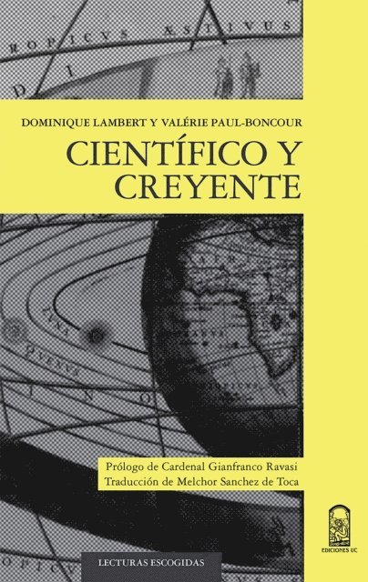 Melchor Sanchez de Toca, Gianfranco Cardenal Ravasi, Valerie Paul-Boncour, Dominique Lambert - Científico y creyente, E-bok