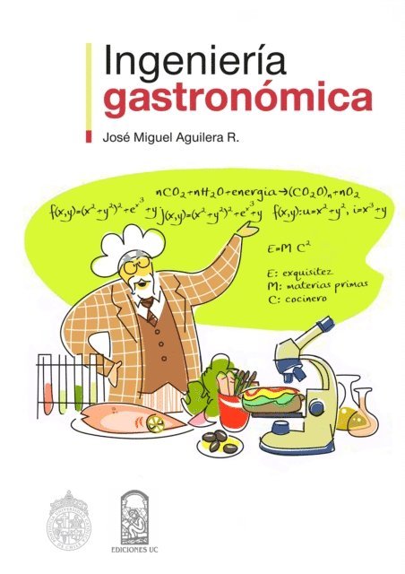 Jose Miguel Aguilera - Ingeniería gastronómica, E-bok