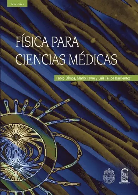 Luis Barrientos, Mario Favre, Pablo Olmos - Física para ciencias médicas, E-bok. Tillgänglighet: Lägg i varukorg