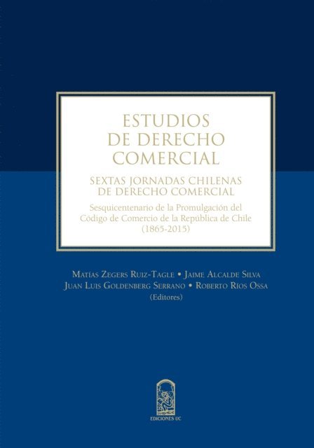 Roberto Rios Ossa, Juan Luis Goldenberg Serrano, Jaime Alcalde Silva, Matias Zegers Ruiz-Tagle - Estudios de derecho comercial, E-bok