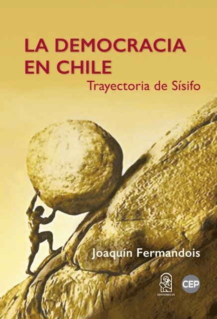 Joaquin Fermandois - La democracia en Chile, E-bok