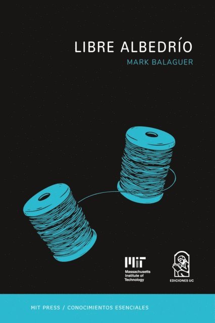 Mark Balaguer - Libre albedrío, E-bok