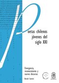 Poetas chilenos j�venes del siglo XXI