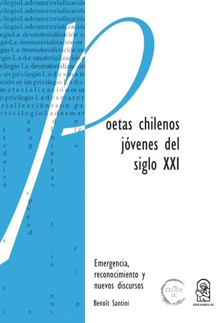 Benoit Santini - Poetas chilenos jóvenes del siglo XXI, E-bok. Tillgänglighet: Lägg i varukorg
