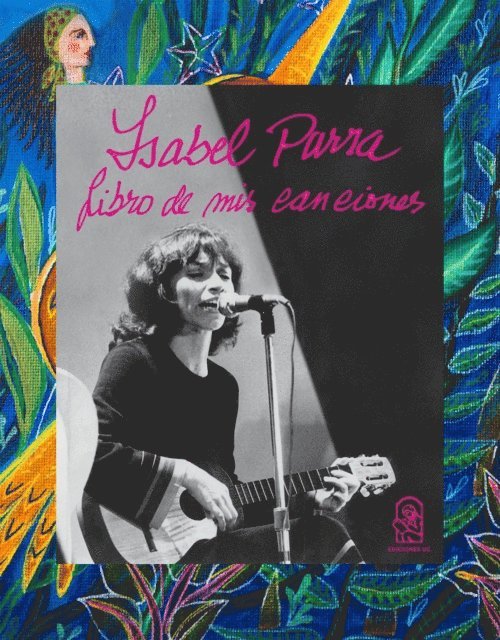 Violeta Isabel Cereceda Parra - Isabel Parra. Libro de mis canciones, E-bok. Tillgänglighet: Lägg i varukorg