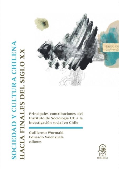 Eduardo Valenzuela, Guillermo Wormald - Sociedad y cultura chilena hacia finales del siglo XX, E-bok