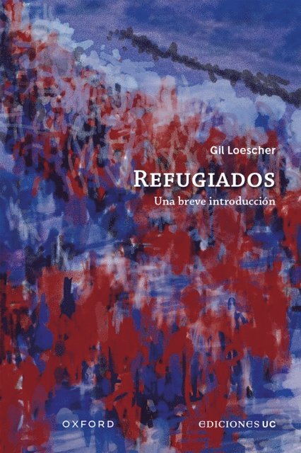 Gil Loescher - Refugiados, E-bok