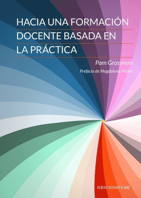Pam Grossman - Hacia una formación docente basada en la práctica, E-bok