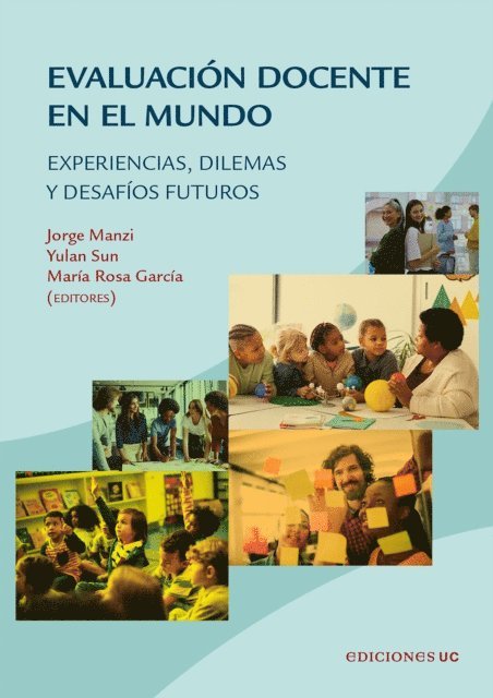 Maria Rosa Garcia, Yulan Sun, Jorge Manzi - Evaluación docente en el mundo, E-bok