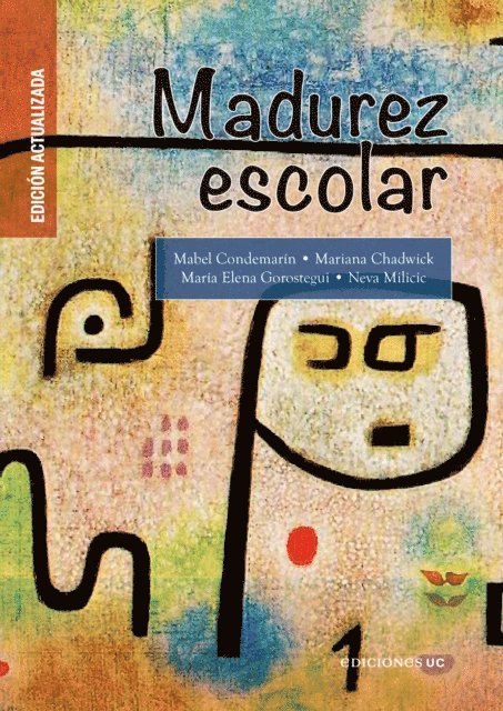 Mabel Condemarin, Neva Milicic, Maria Isabel Chadwick W., Maria Elena Gorostegui A. - Madurez Escolar, E-bok