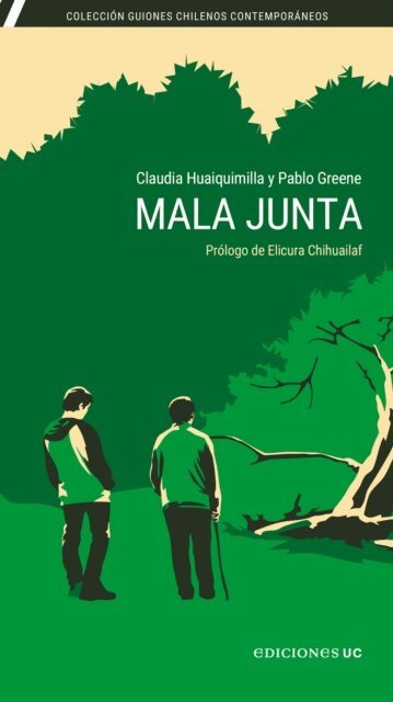 Pablo Greene, Claudia Huaiquimilla - Mala junta, E-bok