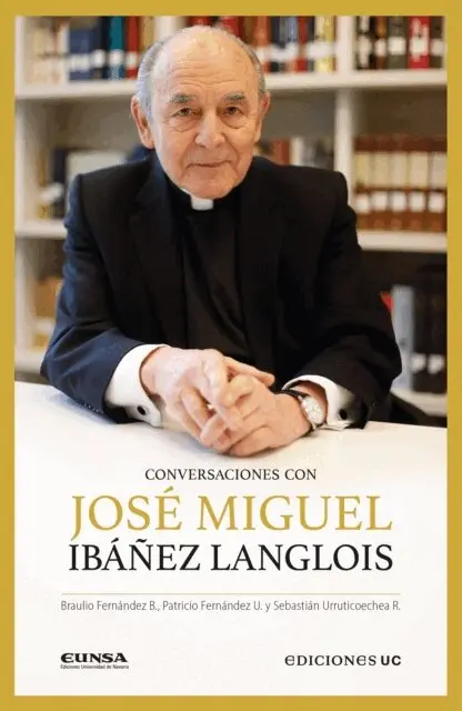 Sebastian Urruticoechea Rios, Patricio Fernandez Ugarte, Braulio Fernandez Biggs - Conversaciones con José Miguel Ibañez Langlois, E-bok. Tillgänglighet: Lägg i varukorg