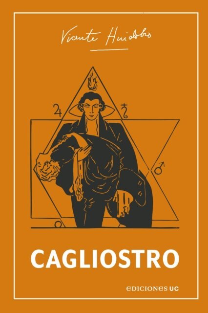 Vicente Huidobro - Cagliostro, E-bok