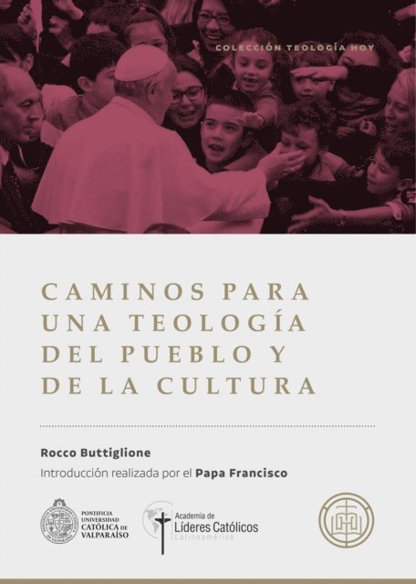 Rocco Buttiglione - Caminos para una teología de pueblo y de la cultura, E-bok