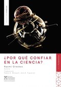Por que confiar en la ciencia?