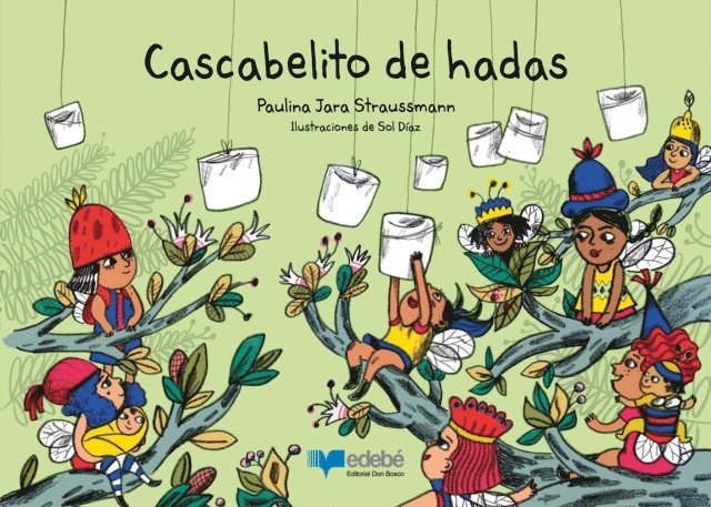 Paulina Jara Straussmann - Cascabelito de hadas, E-bok