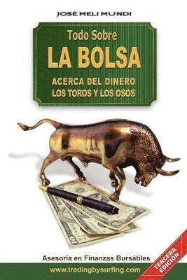 Jose Meli - Todo Sobre La Bolsa, Häftad. Tillgänglighet: Lägg i varukorg