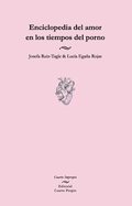 Enciclopedia del amor en los tiempos del porno