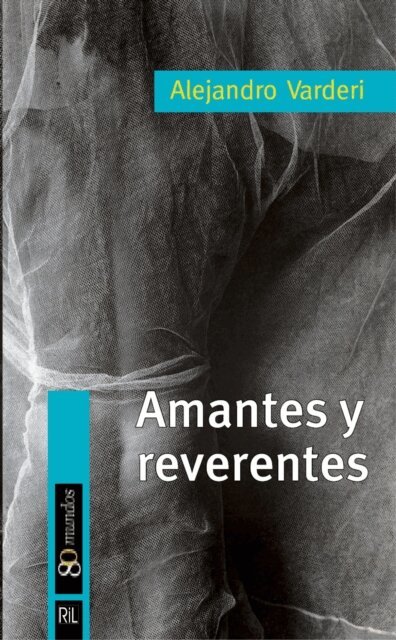 Alejandro Varderi - Amantes y reverentes, E-bok