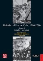 Jaksic Iván, Francisca Rengifo - Historia política de Chile, 1810-2010. Tomo II, Häftad