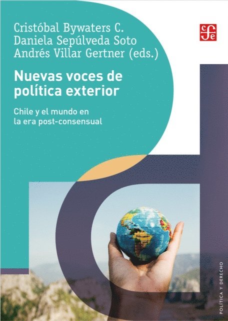 Andres Villar Gertner, Daniela Sepulveda Soto, Cristobal Bywaters C. - Nuevas voces de política exterior, E-bok
